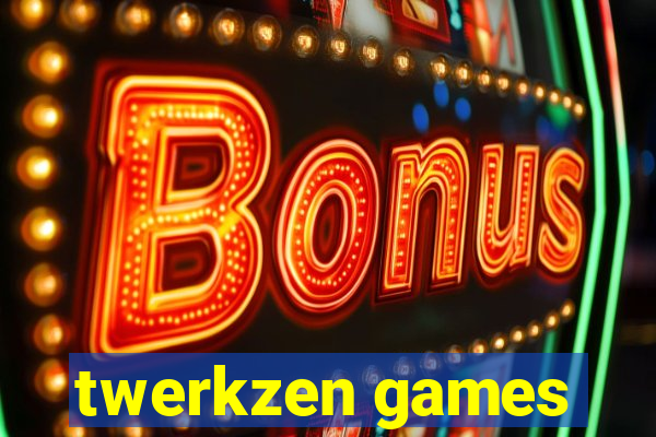 twerkzen games